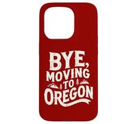 Carcasa para iPhone 15 Pro Adiós, Mudarse a Oregon