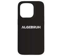 Carcasa para iPhone 15 Pro Álgebruh Ecuaciones Matemáticas Divertido Álgebra Profesor Matemático