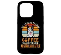 Carcasa para iPhone 15 Pro All I Want Is To Drink Coffee & Pet My Dog Australian Cattle
