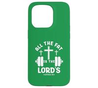 Carcasa para iPhone 15 Pro All The Fat Is The Lord's Funny Christian Gym Lover Mancuerna