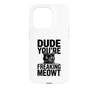 Carcasa para iPhone 15 Pro Amigo, Eres una Maldita Imagen de Gato sorprendido por Meowt
