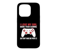 Carcasa para iPhone 15 Pro Amo a mi Chica más Que Jugar Pero no me Hagas demostrarlo