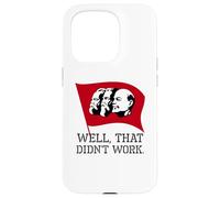 Carcasa para iPhone 15 Pro Antisocialismo y Comunismo - Bueno, eso no funcionó