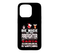 Carcasa para iPhone 15 Pro Be Nice To The Firefighter Santa Is Watching Funny Christmas