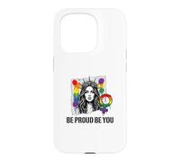 Carcasa para iPhone 15 Pro Be Proud and Be You Rainbow LGBTQ Pride Feminista