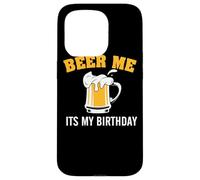 Carcasa para iPhone 15 Pro Beer Me It's My Birthday Funny Drinking Team Beer Lover