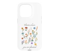Carcasa para iPhone 15 Pro Bloom Where You Are Planted Gardening Floral Motivational