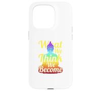 Carcasa para iPhone 15 Pro Buda Mindfulness Zen Lo Que pensamos Nos convertimos Frase