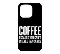Carcasa para iPhone 15 Pro Café Porque no Puedes inhalar panqueques Meme Broma