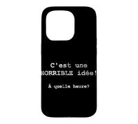 Carcasa para iPhone 15 Pro C'est UNE Horrible idée! À quelle heure? - Francés