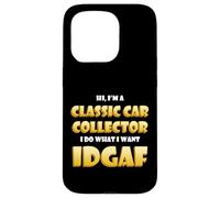 Carcasa para iPhone 15 Pro Classic Car Collector Idgaf Costume For Rare Car Collections