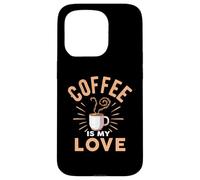Carcasa para iPhone 15 Pro Coffee Is My Love Cafeine Baristas Funny Coffee Lover