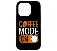 Carcasa para iPhone 15 Pro Coffee Mode On Funny Women Mother's Day Coffee For Mom