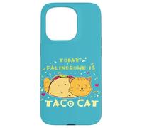Carcasa para iPhone 15 Pro Comida Mexicana Foodie Cita Divertida Hoy Palíndromo Es Taco Cat