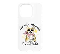 Carcasa para iPhone 15 Pro Corgi En Primer Lugar, Jesús Piensa Que Soy una Delicia de Las Mujeres de la Iglesia