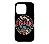 Carcasa para iPhone 15 Pro Crazy Book Lady Reader Bibliotecaria Novela Bookish Humor
