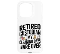 Carcasa para iPhone 15 Pro Custodio Jubilado Mis días de Limpieza han Terminado el Humor