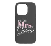 Carcasa para iPhone 15 Pro Cute Engagement Future Mrs Garcia Bachelorette