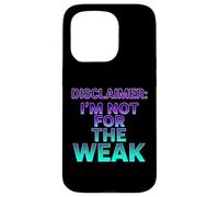 Carcasa para iPhone 15 Pro Descargo de Responsabilidad I'm Not For The Weak Retro Synthwave Design