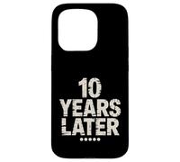 Carcasa para iPhone 15 Pro Diez años después, Divertida Fiesta de cumpleaños de 10 años