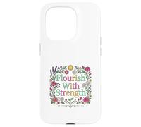 Carcasa para iPhone 15 Pro Diseño Floral Inspirador florece con Fuerza