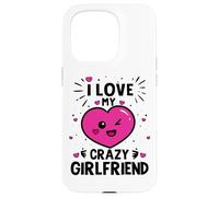 Carcasa para iPhone 15 Pro Divertido De San Valentín Amo A Mi Novia Loca