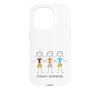 Carcasa para iPhone 15 Pro Divertido diseño de Hermanas locas, Tres Hermanas y 3 Hermanas