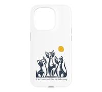 Carcasa para iPhone 15 Pro Divertido Juego de Palabras con Gatos No Termina hasta Que Las señoras de los Gatos canten