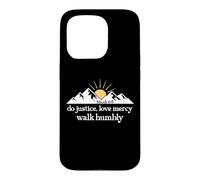 Carcasa para iPhone 15 Pro Do Justice Love Mercy Walk Humbly Bible Verse Micah 6:8 God
