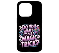 Carcasa para iPhone 15 Pro Do You Want To See A Magic Trick -