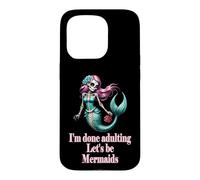 Carcasa para iPhone 15 Pro Done Adulting Sassy Let's be Mermaids Divertido Regalo de Calavera de azúcar