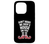 Carcasa para iPhone 15 Pro Don't Make Me Drop A House On You Funny Halloween Costume