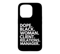 Carcasa para iPhone 15 Pro Dope Black Woman Gerente de Relaciones con Clientes Afroamericano