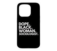 Carcasa para iPhone 15 Pro Dope Black Woman Socióloga Sociólogos Afroamericanos