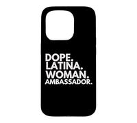 Carcasa para iPhone 15 Pro Dope Latina Mujer Embajadora Herencia Latina Orgullo Hispano