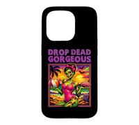 Carcasa para iPhone 15 Pro Drop Dead Gorgeous Summerween Humor Oscuro Adulto Glam Mujeres