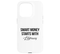 Carcasa para iPhone 15 Pro El Dinero Inteligente Comienza con la alfabetización