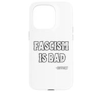 Carcasa para iPhone 15 Pro El fascismo es Mala Historia Lección Cita