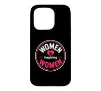 Carcasa para iPhone 15 Pro Empowerment Motivational Quote Graphic Women Inspiring Women