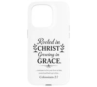 Carcasa para iPhone 15 Pro Enraizado en Cristo, creciendo en Gracia, Regalo de fe Cristiana