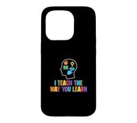 Carcasa para iPhone 15 Pro Enseño la Forma en Que aprendes educación Especial para Maestros de SpEd