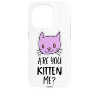 Carcasa para iPhone 15 Pro ¿Eres Gatito, Tengo razón? Signo de maullido, Gatito Divertido