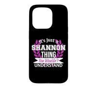 Carcasa para iPhone 15 Pro Es Solo Cosa de Shannon Que no entenderías un Nombre Divertido