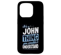 Carcasa para iPhone 15 Pro Es una Cosa de John Que no entenderías el Nombre
