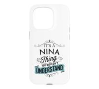 Carcasa para iPhone 15 Pro Es una Cosa de Nina Que no entenderías Funny Nina Name