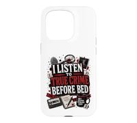 Carcasa para iPhone 15 Pro Escucho a True Crime Antes de acostarme