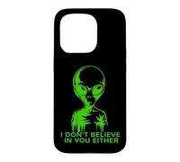 Carcasa para iPhone 15 Pro Extraterrestre Gracioso YO NO Creo EN TI Tampoco