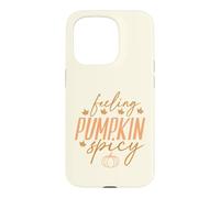 Carcasa para iPhone 15 Pro Feeling Pumpkin Spicy, Divertido Amante de Las Especias de Calabaza