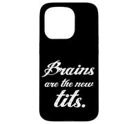 Carcasa para iPhone 15 Pro Feminismo Brains Are The New Tits Divertido Regalo Feminista