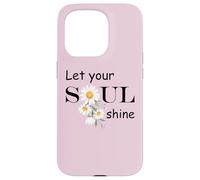 Carcasa para iPhone 15 Pro Floral Daisy Flower, Inspirational, Let Your Soul Shine